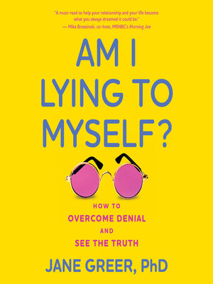 cover image of Am I Lying to Myself?